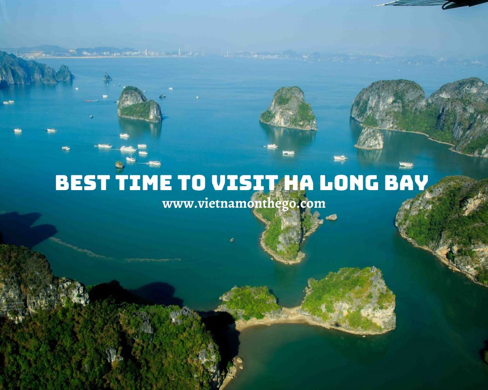 Explore best time to visit Ha Long Bay