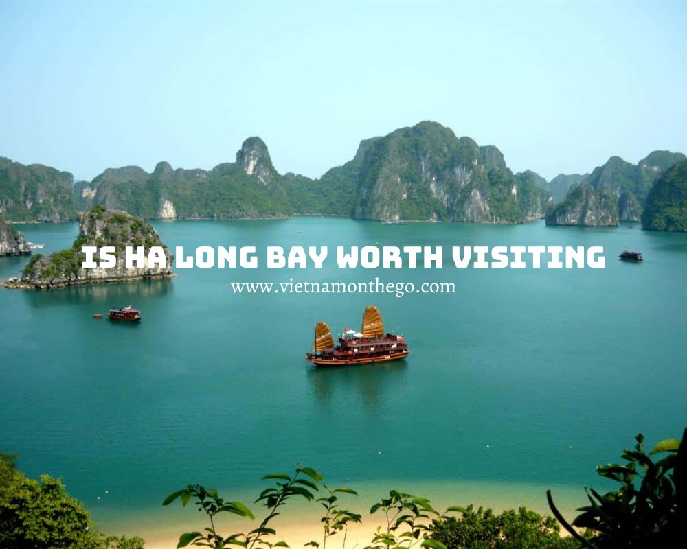 must visit Ha Long Bay