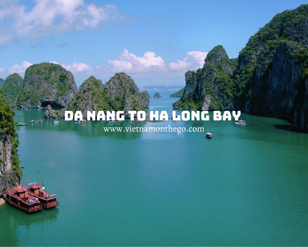 how to get from Da Nang to Ha Long Bay