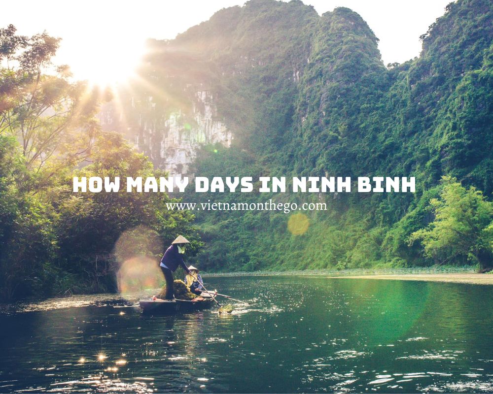 How many days in Ninh Binh vietnam