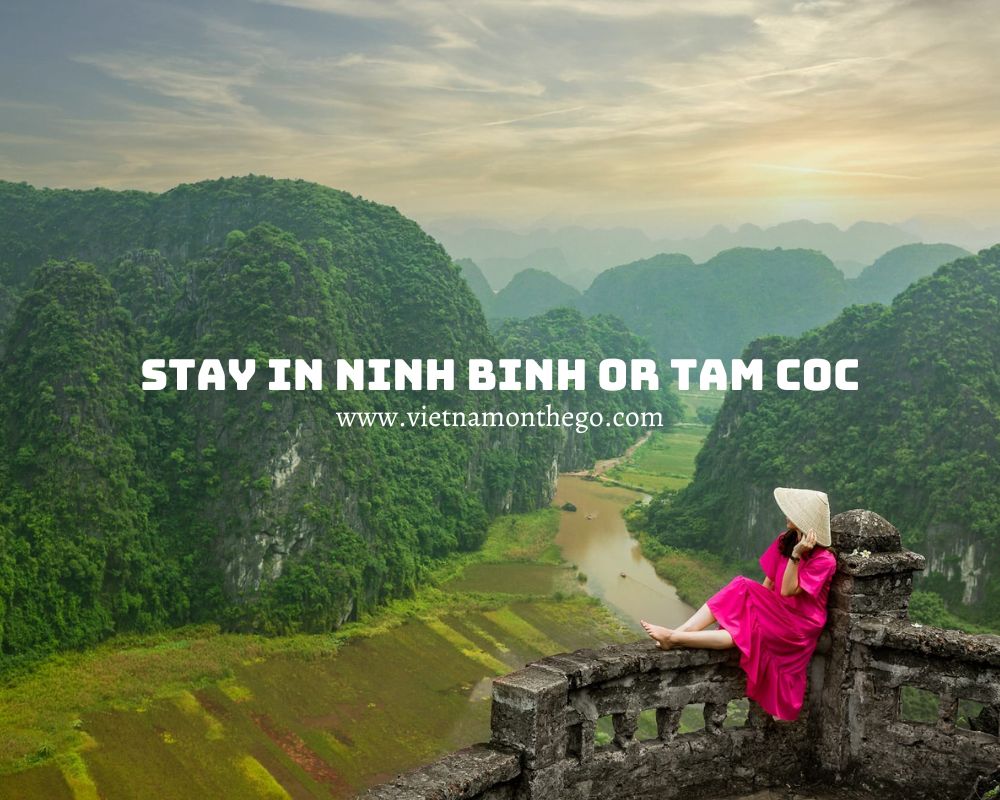 decide stay in Ninh Binh or Tam Coc